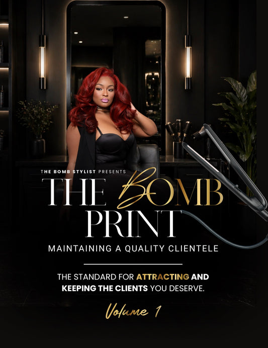 TheBombPrint E-Book: MAINTAINING A QUALITY CLIENTELE